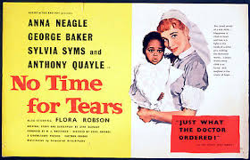 NO TIME FOR TEARS 1957 Anna Neagle, George Baker, Sylvia Syms UK ...