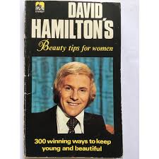 DAVID HAMILTON'S BEAUTY TIPS FOR WOMEN (UK 1974 PAPERBACK ...
