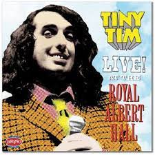 Tiny Tim Live! At the Royal Albert Hall - Wikipedia